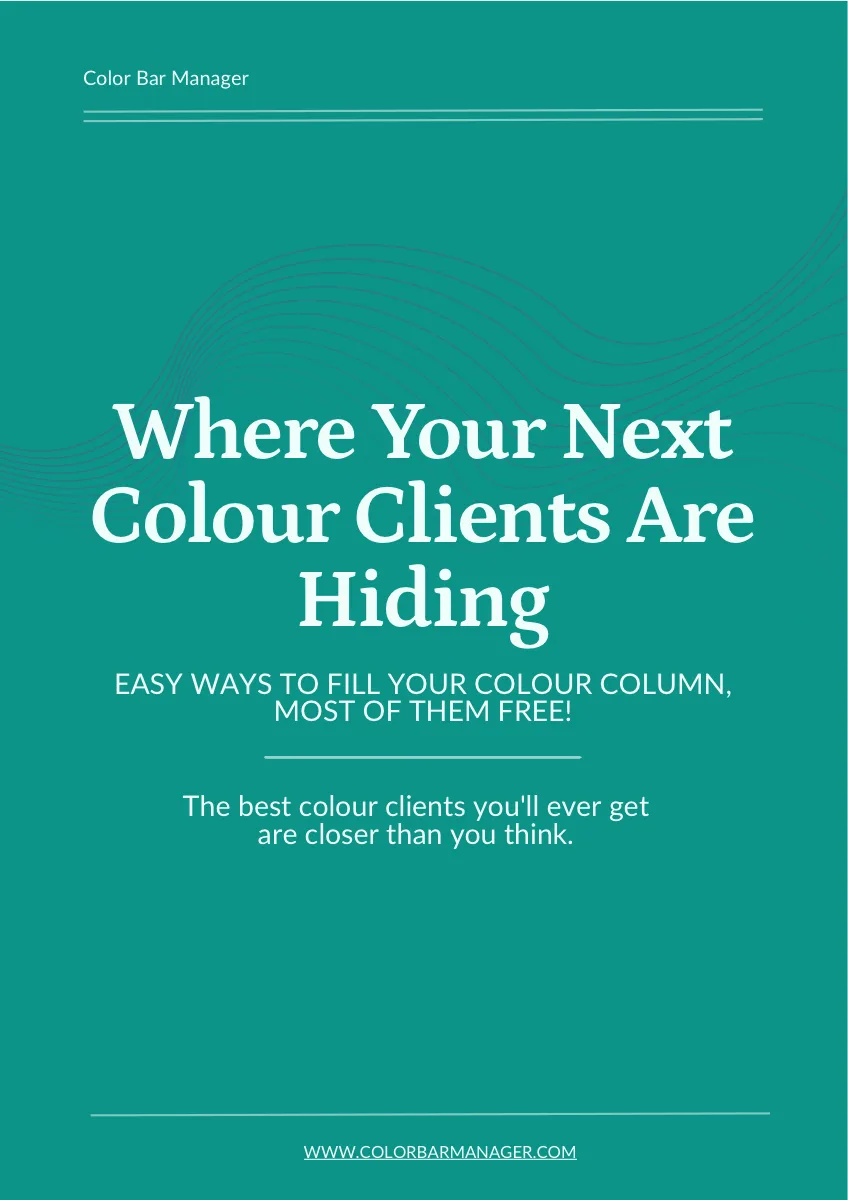Where Your Next Colour Clients Are Hiding cover